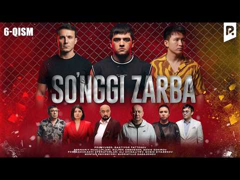 So'nggi zarba 6-qism | O'zbek serial | Drama | 2026