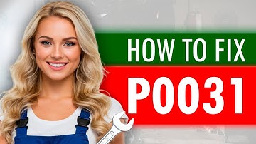 P0031 HO2S verwarmingsregelcircuit bank 1 sensor 1 🟢 Probleemcode opgelost 🟢 Symptomen Oorzaken O...