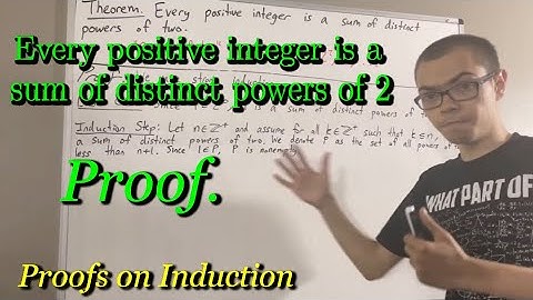 Every positive integer is a sum of distinct powers of 2 (Proof) [ILIEKMATHPHYSICS]
