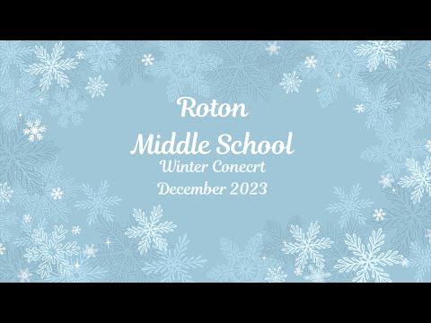 Roton Middle School Winter Concert