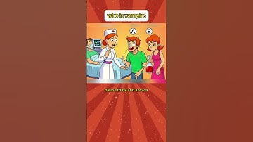 who is the vampire? #quiz #americe #quiztime #iqtest #iq