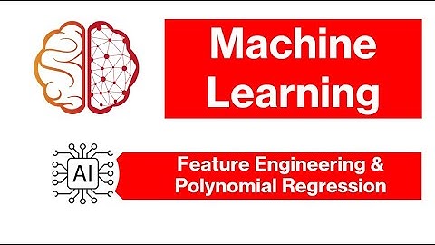 [عربي] Machine Learning | Supervised Learning - Feature Engineering - Polynomial Regression | V_013