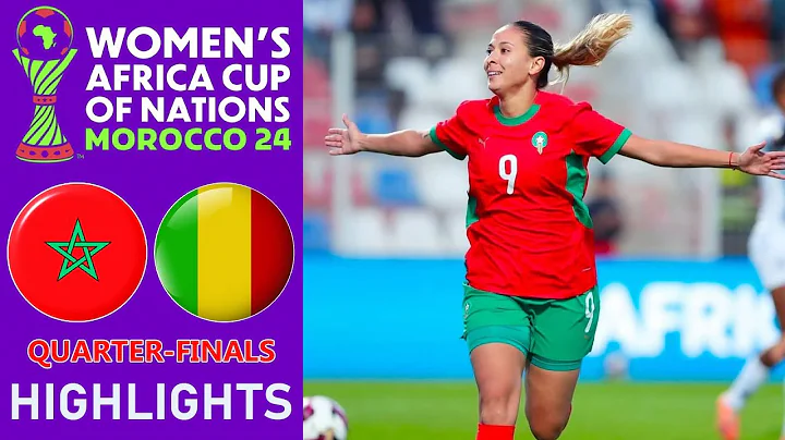 Morocco vs Mali Highlights | QUARTER FINALS - CAF WOMEN'S AFRICA CUP OF NATIONS | 18-7-2025