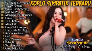 AJENG FEBRIA - CEO YANG MENYAMAR, DALAM SEPIKU, JAUH KO PERGI SIMPATIK MUSIC FULL ALBUM LAGU VIRAL