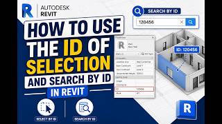 How to Use the ID of Selection and Search by ID in Revit