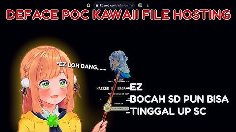 DEFACE POC KAWAII FILE HOSTING