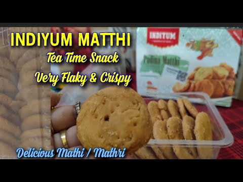 Tea Time Mathafi INDIYUM MATTHI/ Tea Time Snack /Taste like Homemade Very Flaky & Crispy ...