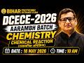 Chemistry | L-3| Chemical Reaction | Bihar Polytechnic Entrance Exam | DCECE #dcece #polytechnic
