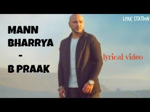 mann-bharya---b-praak-(lyrics)-||-lyrical-vdeo-||