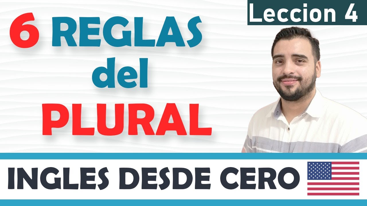 SINGULAR Y PLURAL en INGLES (6 REGLAS) YouTube