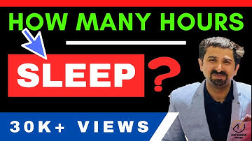 How many hours of sleep is required per day - Fix your sleep schedule- AMIT KAKKAR SPEAKS