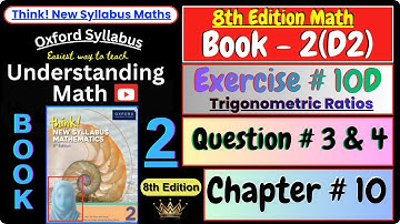 Exercise 10D Question 3 & 4 | Chapter 10 | Book 2 (D2) | Think New Syllabus Mathematics 8th Edition