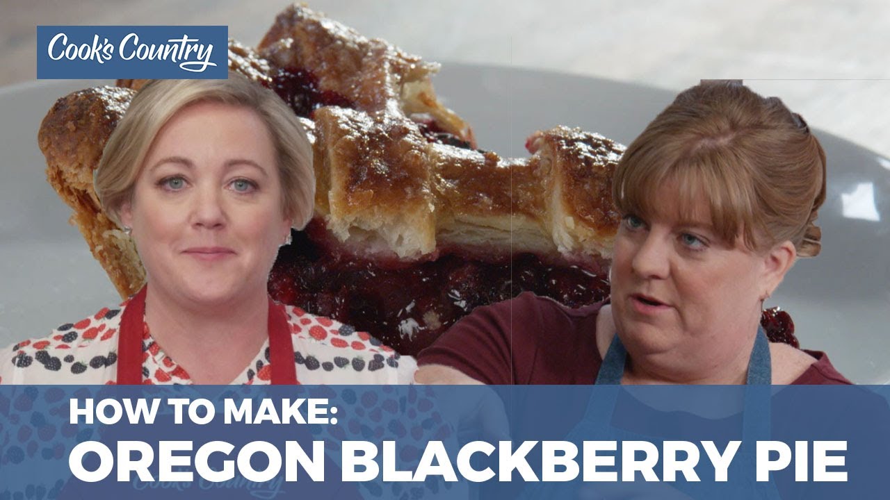 How to Make Oregon Blackberry Pie | America