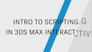Autodesk Meet The Experts: An Introduction to Scripting in 3ds Max Interactive