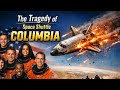 The Tragedy of Space Shuttle Columbia #history #space #nasa #documentary #spaceexploration #usa 
