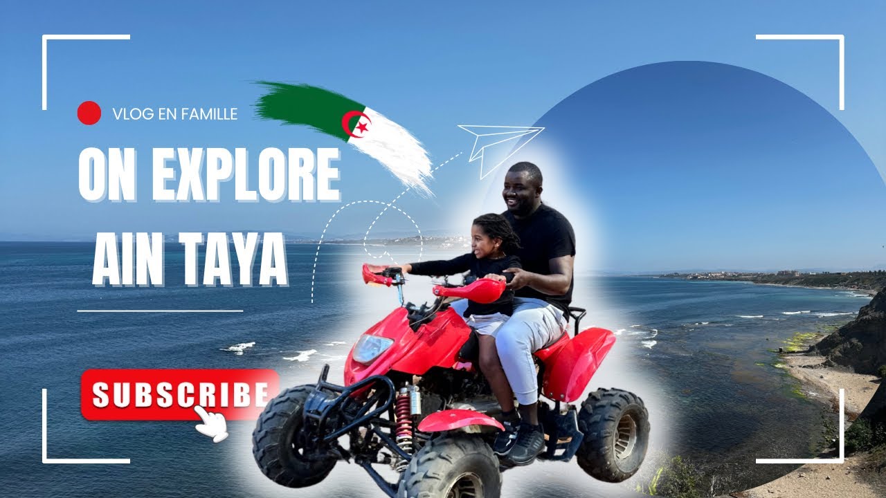 VLOG - ON DÉCOUVRE AIN TAYA ET C’EST WAAAW ! 🇩🇿☀️