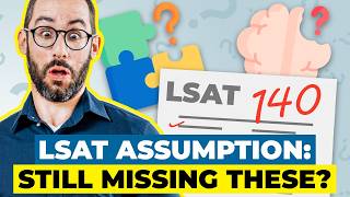 Why Smart People Miss Necessary Assumption Questions on the LSAT (And How to Never Miss Them Again)