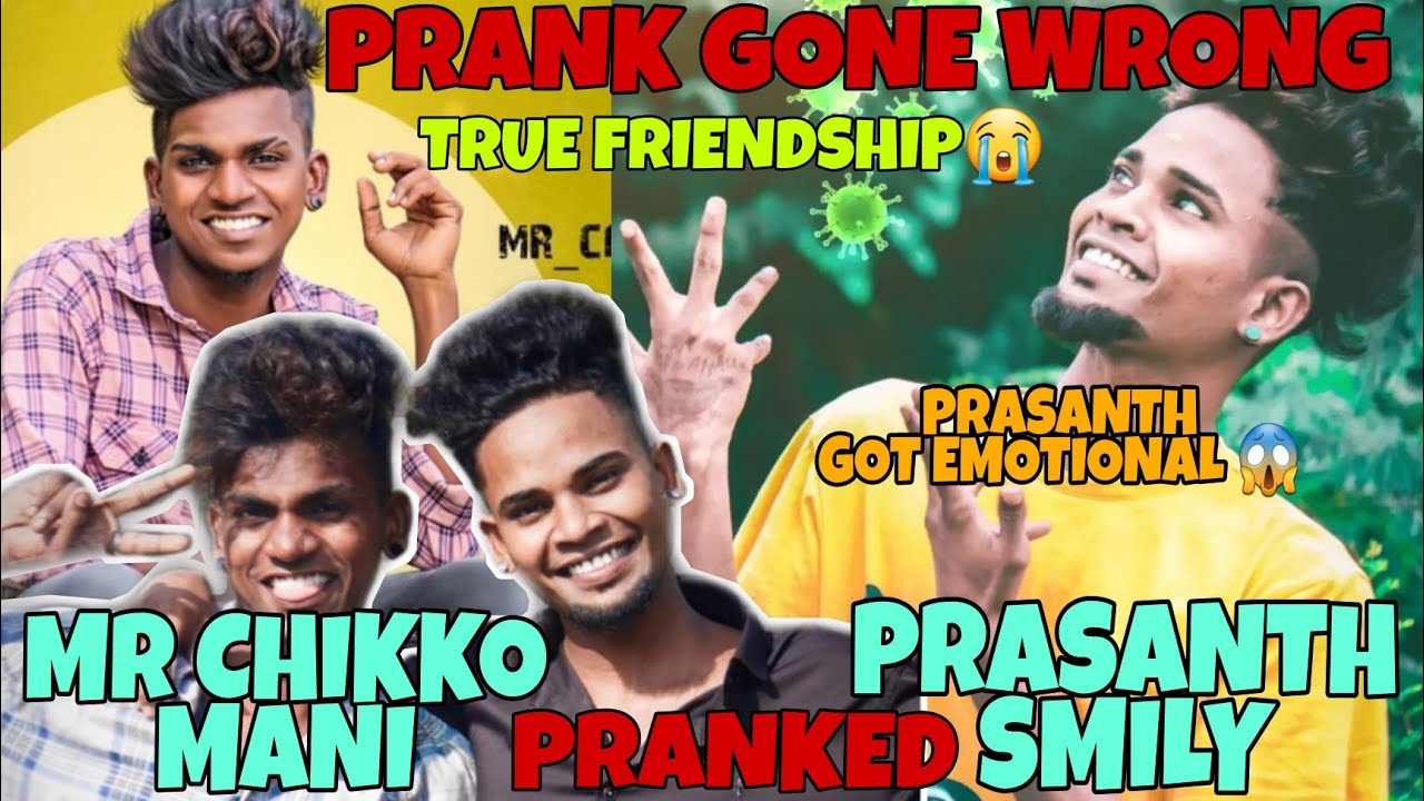 Mrchikko mani  pranked prasanth smily   true friendship  instragram celebrity  hashtag today