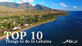 Top 10 Things to Do in Lahaina & Kaanapali