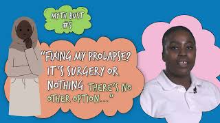 Myth Busting - Fixing my prolapse It's surgery or nothing...