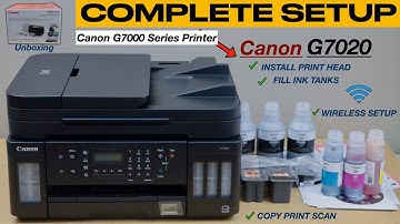 Canon Pixma G7020 Setup, Install Printhead & Ink, Wireless Setup, Canon Print App, Copy, Print, Scan
