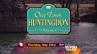 Our Town: Huntingdon ID promo