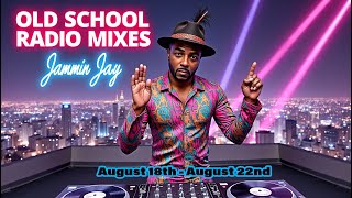Old School Radio Mixes By Jammin Jay