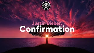 Justin Bieber - Confirmation (Official Lyrics)