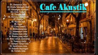 Musik Cafe Paling Populer Indonesia ~ kumpulan lagu akustik di cafe terbaik ~ Lagu kerja
