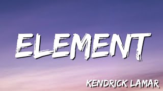 Element - Kendrick Lamar Resimi