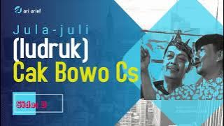 Download lagu Jula-juli (Ludruk) Cak Bowo Cs---Side B