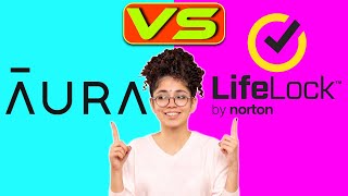 Aura vs Lifelock How Do They Compare (3 Key Differences to Know)