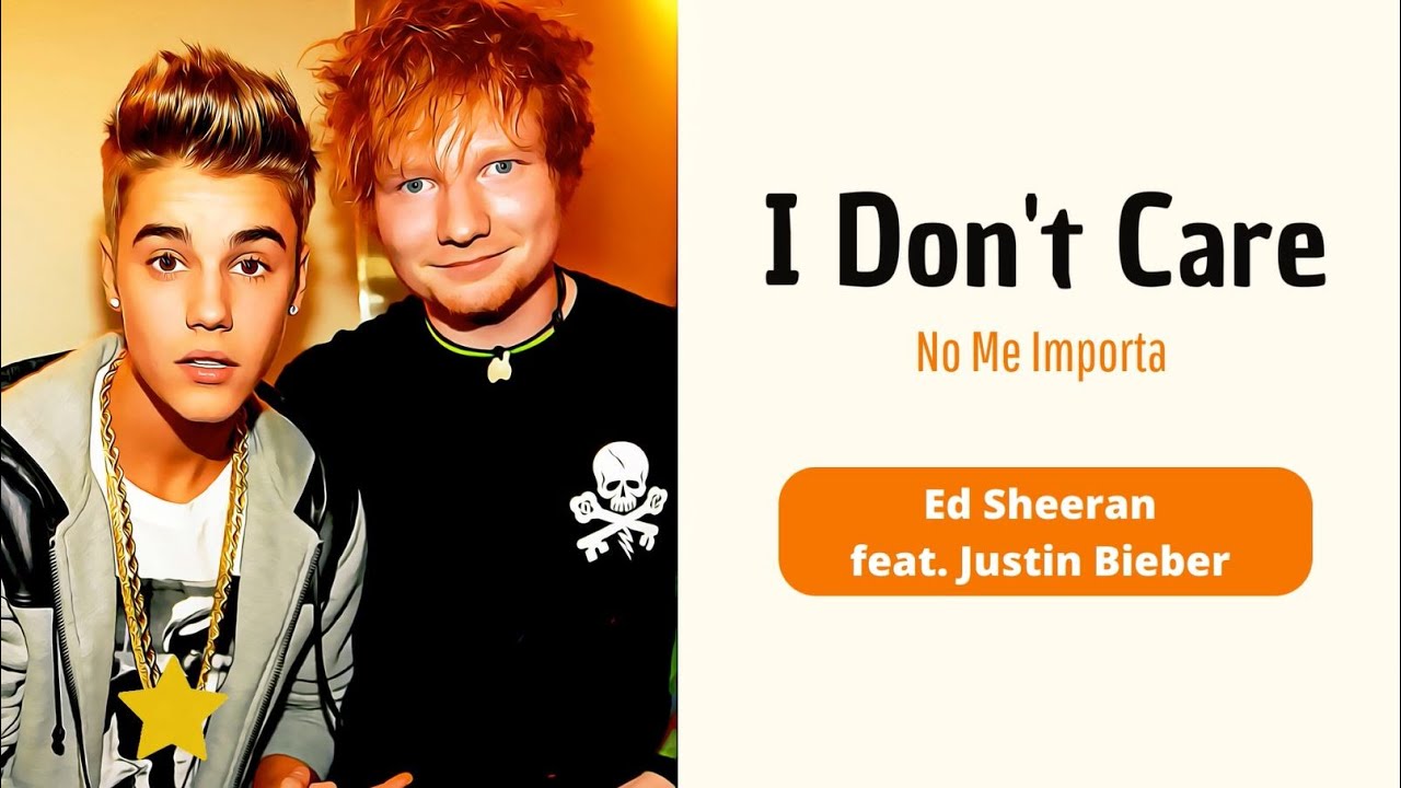 Ed Sheeran & Justin Bieber - I Don't Care [Lyrics Video] - YouTube
