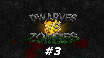 Minecraft (Dwarves VS Zombies 3)