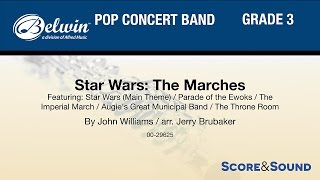 Star Wars: The Marches, arr. Jerry Brubaker - Score & Sound