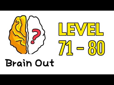 Brain Out Puzzle Answers Level 71 72 73 74 75 76 77 78 79 80