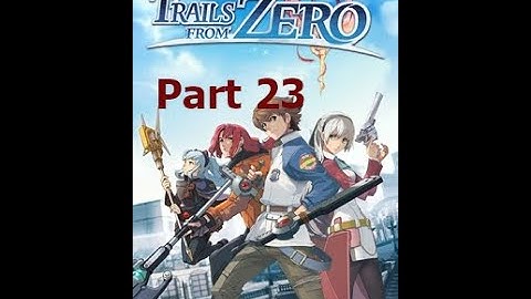 Trails From Zero Part 23