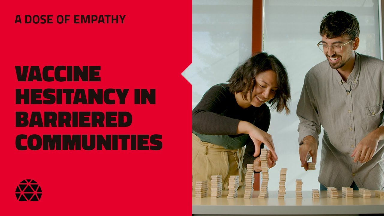 A Dose of Empathy: Vaccine Hesitancy in Barriered Communities - YouTube