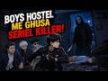 Boys Hostel Me Ghusa Serial Killer | Thriller Story In Hindi 😰