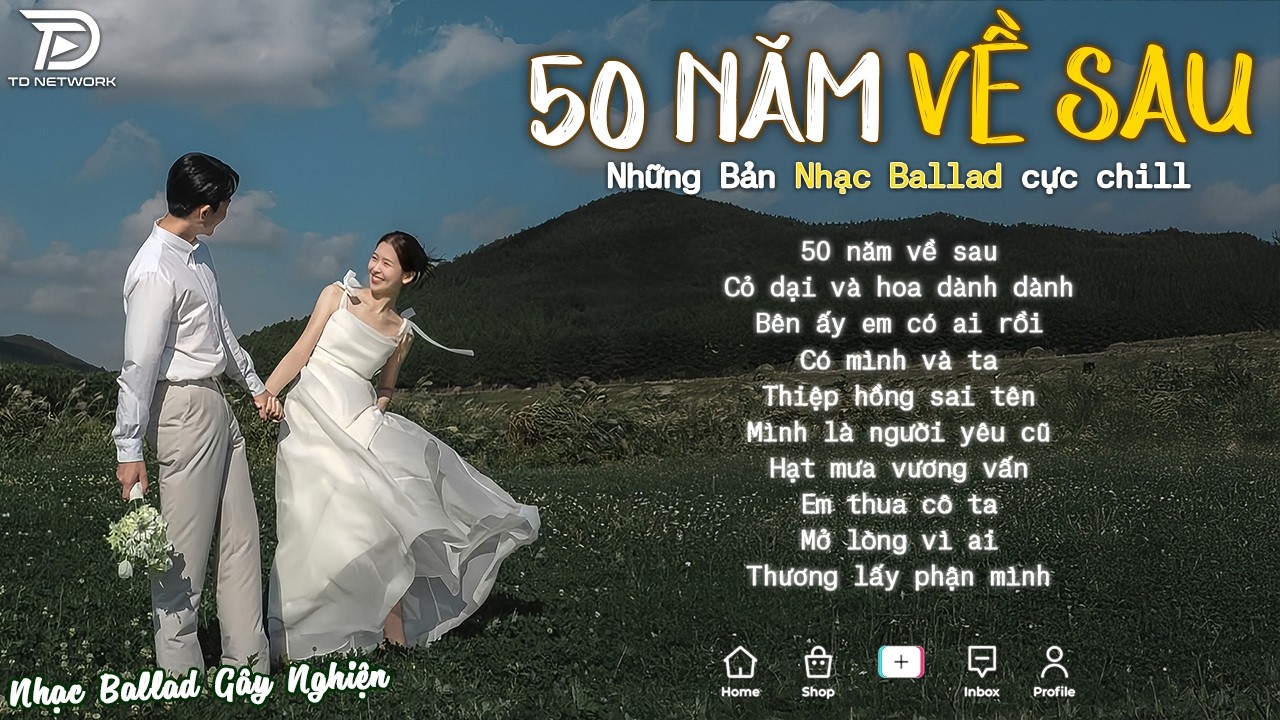 Nhạc Trẻ Ballad Hot Nhất 2026 | Top 15 Ca Khúc Về Nỗi Đau Tình Yêu Hot Trend | 50 Năm Về Sau