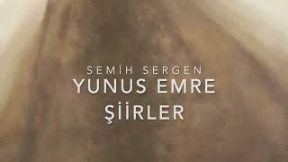 Yunus Emre Şi̇i̇rleri̇ Semi̇h Sergen Komple Albüm
