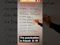 The Punctuation Marks In French Learn And Speak French With Alain And Moh Shorts 