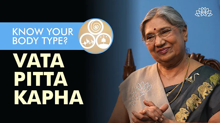 Know your Body Type as per Ayurveda Doshas | Vata Pitta and Kapha Doshas Explained - DayDayNews