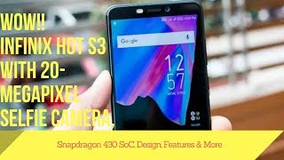 Infinix Hot S3 With 20-Megapixel Selfie Camera, Snapdragon 430 SoC, Design, Features & More screenshot 5