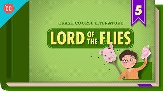 Lord of the Flies Crash Course Literature 305