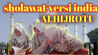 Sholawat merdu Versi India lirik alhijrotu sholawat Hadroh terbaru 2021