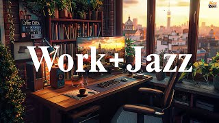 Work & Jazz ☕ Begin the day of Relaxing May Jazz Music & Happy Soft Bossa Nova instrumental