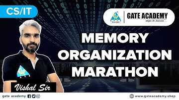 Memory Organization Marathon By Vishal Sir | CS/IT