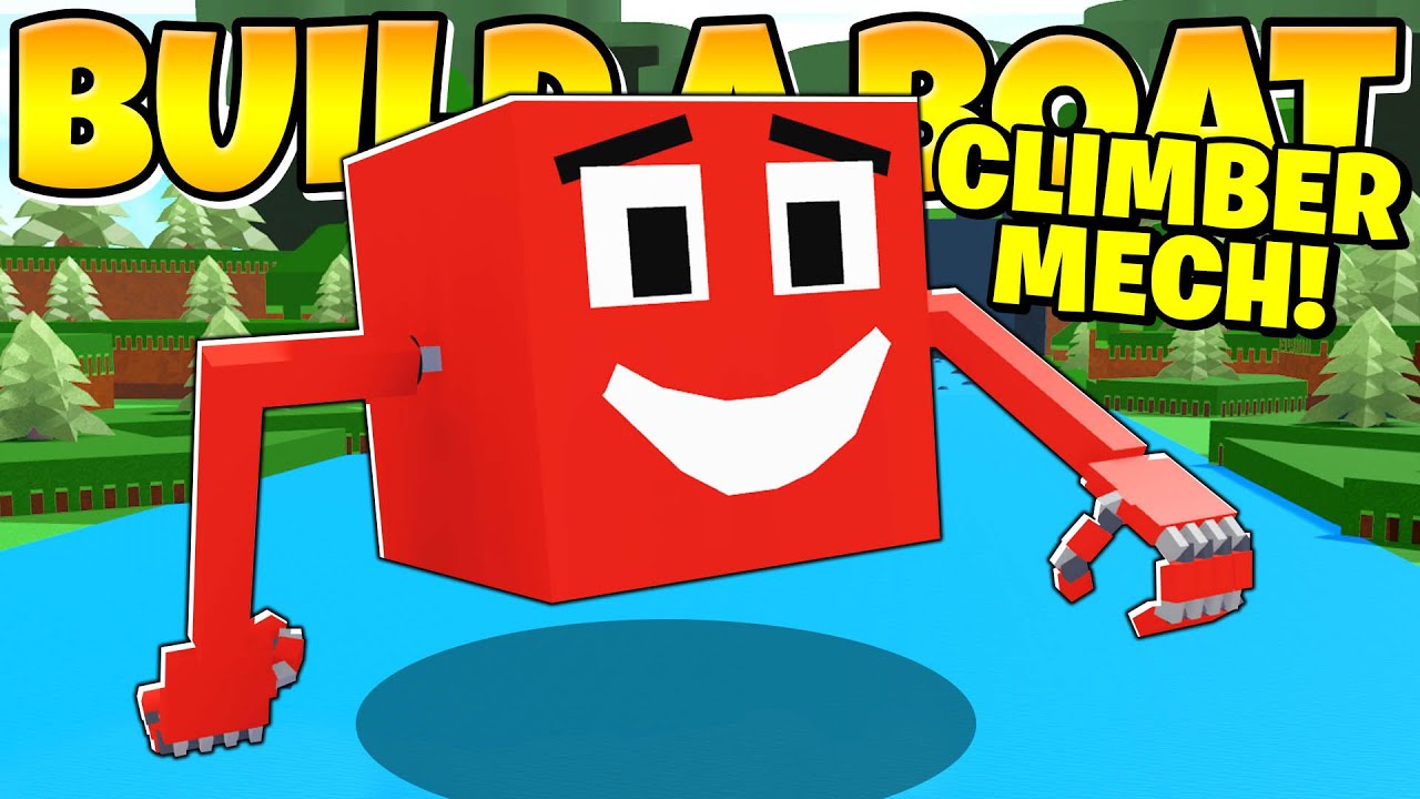 I MADE A WORKING CLIMBING MECH In Build a Boat!