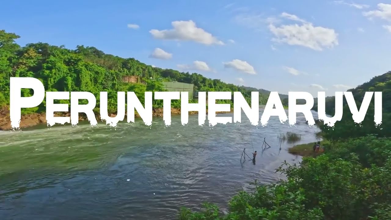Perunthenaruvi Waterfalls Documentary in Ranny, Pathanamthitta